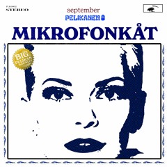 September - Mikrofonkåt (Pelikanen Remix)