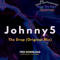 The Drop *FREE DOWNLOAD* [BASS HOUSE/BIG ROOM]