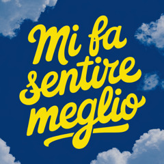 Mi fa sentire meglio (prod. Wegez)