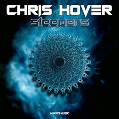 Sleepers - Chris Hover (Always Music Records)