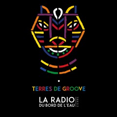 Terres de Groove - Podcast - La Radio du bord de l'eau