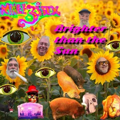 Brighter Than The Sun