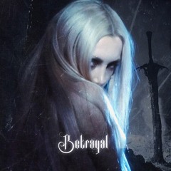 Betrayal (Slowed Version)