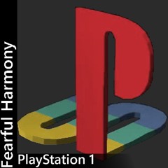 Playstation1 - Fearful Harmony (OFFICIAL AUDIO)