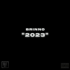 "2023"  |  Brinno (Prod.dazz)