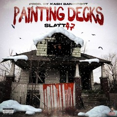 SLATT 47 - PAINTING DECKS (OFFICIAL AUDIO)