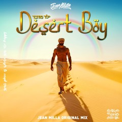Desert Boy - Jean Milla Original Mix