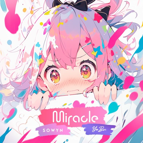 Sowyn & Yobu - Miracle