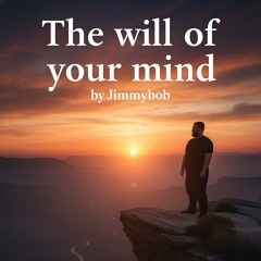 The will of your mind.mp3