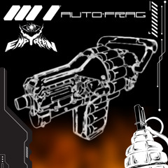 EMPYREAN - AUTO-FRAG (FREE DL)