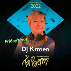 DJ_KRMEN FRIDAY'S SET AT THE TA BOM AFRICAN RYTHMS 2022