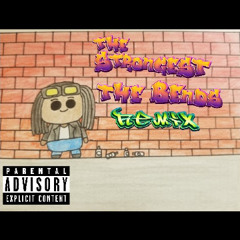 The Bends [(The Strongest Remix) Reprod. SXNNIGRUTO X DRK]