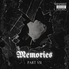 Memories Part VII (Prod. By H3 Music)