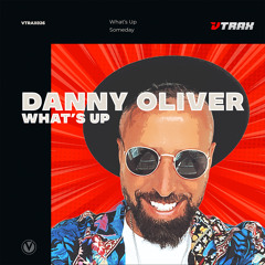 Danny Oliver - Someday