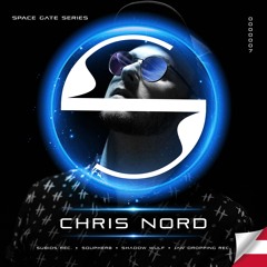 CHRIS NORD @ SpaceGateSeries - Episode 007