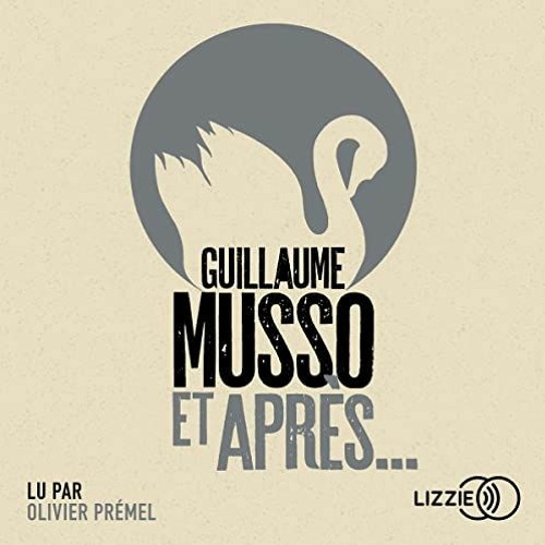 Stream Livre Audio Gratuit 🎧 : Et Après…, De Guillaume Musso from Guillaume  Musso