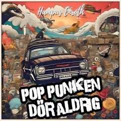 Hampus Enroth - Pop Punken Dör Aldrig