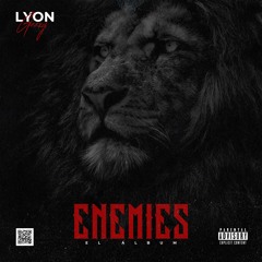 01 - LYON GEEZY - Enemies Intro #2020 El Álbum
