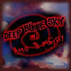 Deep Blue Sky (Prod. Areo)