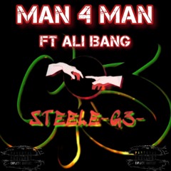 MAN 4 MAN (Ft. Ali Bang)
