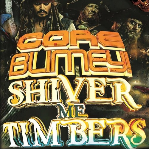 Kurt @ Coreblimey - Shiver Me Timbers (06/06/2015)