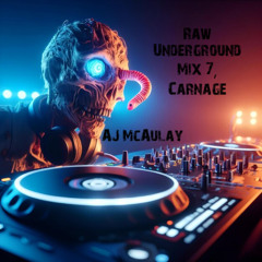 Raw Underground Mix 7, Carnage