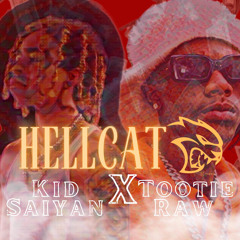 Hellcat (feat. Tootie Raww)