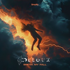 Break My Fall feat. Jaime Deraz