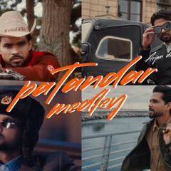 PATANDAR MEDLEY I 2 - 2ASLE, HIKKA, STYLE & NAIN I ARJAN DHILLON I MXRCI