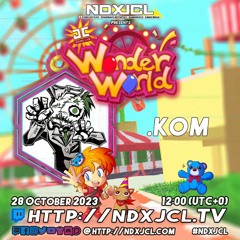 [2023-10-28].kom - JCL Wonder World Mix@NeodashZerox [Free Download]