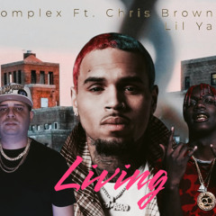 elComplex Ft. Chris Brown & Lil Yachty - Living (Full Audio)