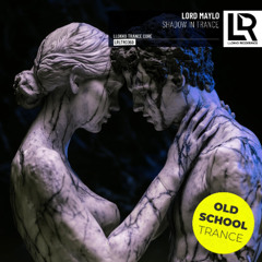 Lord Maylo - Shadow in Trance (Original Old School Mix)  on JunoDownload 16/05/25/RELEASED