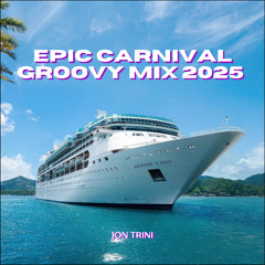 Epic Carnival Groovy Mix 2025