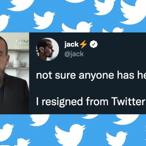 Stream Dorsey's Twitter Resignation Sparks Fears Of More