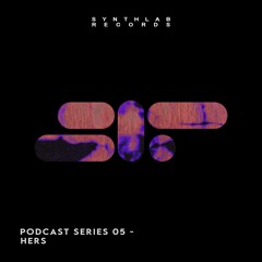 PODCAST SERIES 05 - HERS