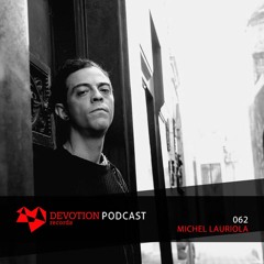 Devotion Podcast 062 with Michel Lauriola