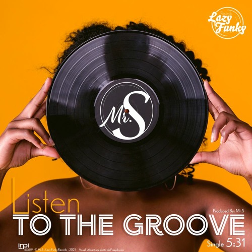 Listen To The Groove