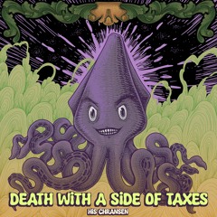 death with a side of taxes...