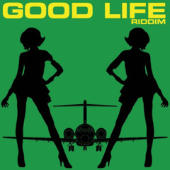 Good Life Riddim Mix (2009) Feat Mr Vegas,Mavado,Vybz Kartel,Serani,Sizzla,Agent Sasco,Konshens,Ele