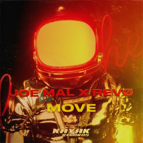 Joe Mal X Revø - Move