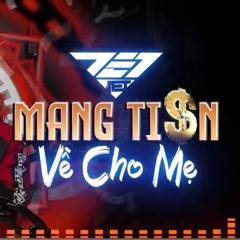 Đen - Mang Tiền Về Cho Mẹ Ft. Nguyên Thảo X Jet Remix