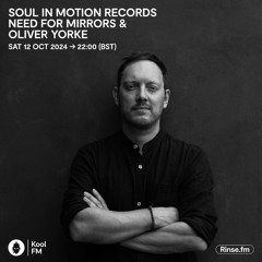 Oliver Yorke - Soul In Motion Records Show Mix - October 2024