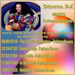 Otacus DJ mixes TATIANA OWENS 2024