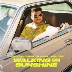CARSTN, Katrina & The Waves, Agent Zed - Walking on Sunshine ( Steve Aitch remix)