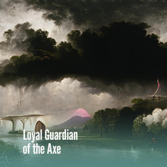 Loyal Guardian of the Axe