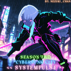 [Volume 2] Systempuls: Cyberpunk City | Season 2