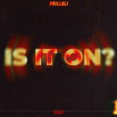 Is It On ?