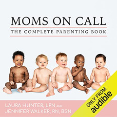 Access EPUB 💏 The Complete Moms on Call Parenting Book: Moms on Call, Books 1-3 by