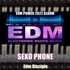 Sexo Phone - Edm Disciple