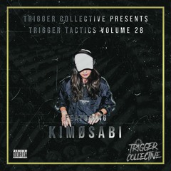 Trigger Tactics Volume 28 ft. KIMØSABI [DUBSTEP/TRAP/JERSEY CLUB/HARD DANCE]